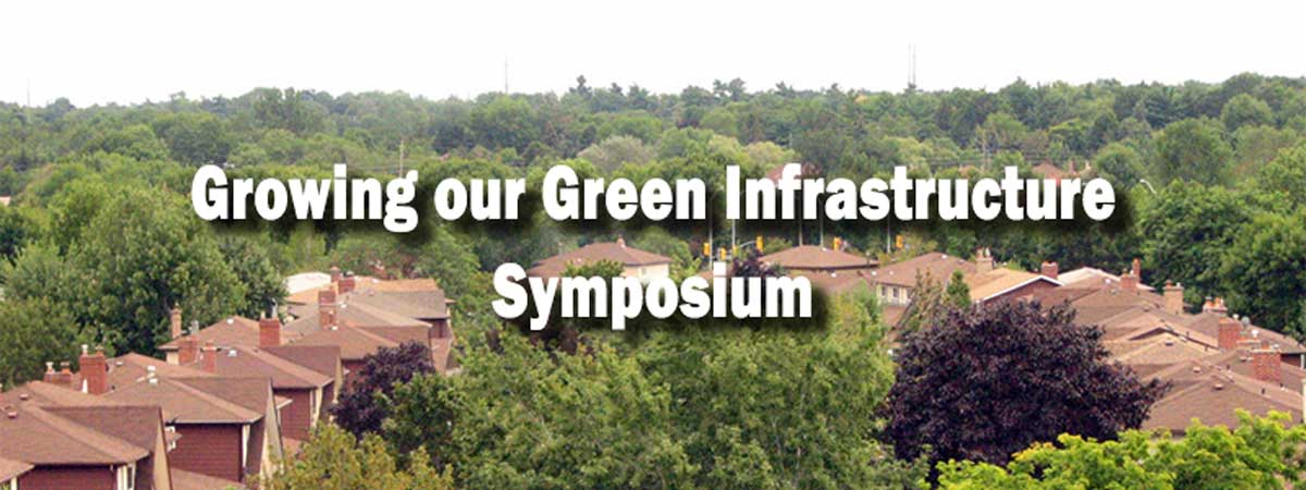 Growing our Green Infrastructure Symposium